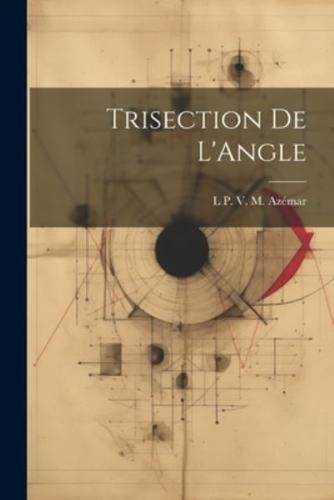 Trisection De L'Angle