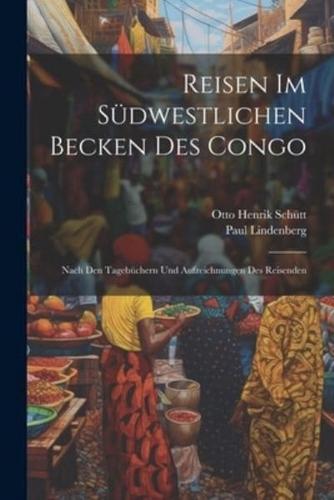 Reisen Im Südwestlichen Becken Des Congo