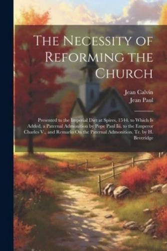 The Necessity of Reforming the Church