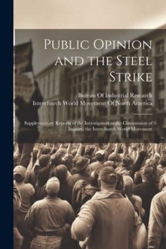 Public Opinion and the Steel Strike