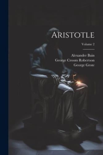 Aristotle; Volume 2