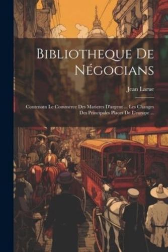 Bibliotheque De Négocians