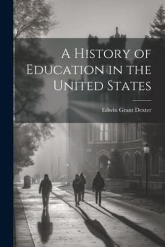 A History of Education in the United States