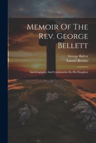 Memoir Of The Rev. George Bellett