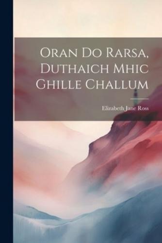 Oran Do Rarsa, Duthaich Mhic Ghille Challum