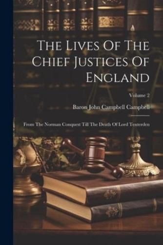 The Lives Of The Chief Justices Of England