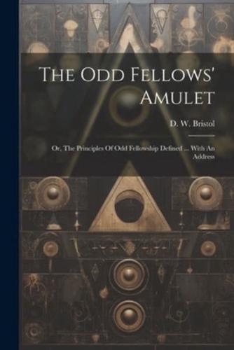 The Odd Fellows' Amulet