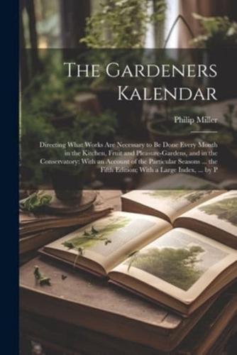 The Gardeners Kalendar