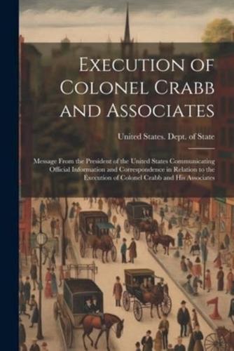 Execution of Colonel Crabb and Associates