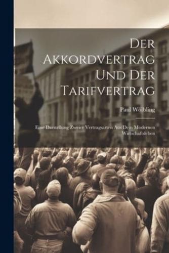 Der Akkordvertrag Und Der Tarifvertrag