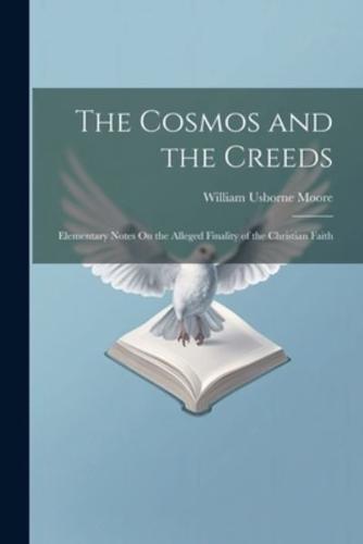 The Cosmos and the Creeds