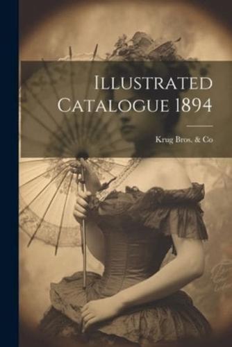 Illustrated Catalogue 1894