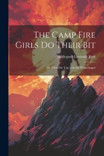The Camp Fire Girls Do Their Bit