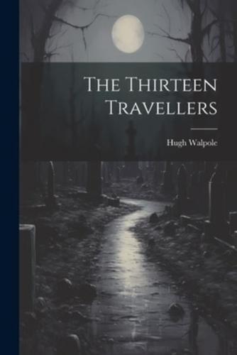 The Thirteen Travellers