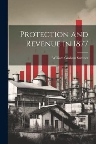 Protection and Revenue in 1877