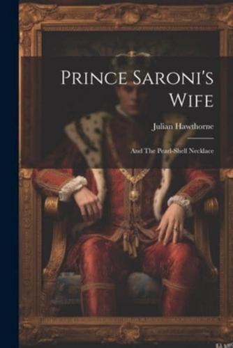 Prince Saroni's Wife