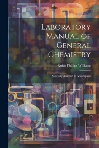 Laboratory Manual of General Chemistry