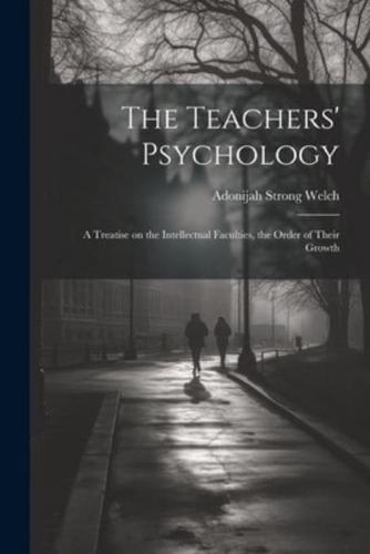 The Teachers' Psychology