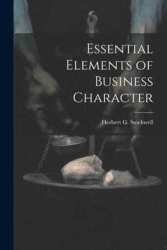 Essential Elements of Business Character