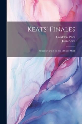 Keats' Finales