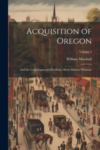 Acquisition of Oregon