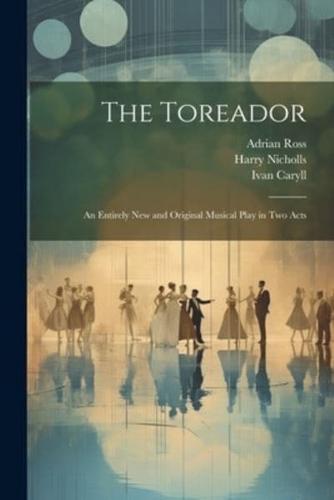 The Toreador