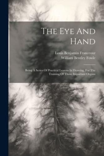 The Eye And Hand