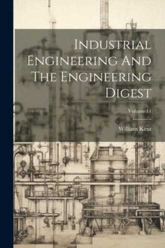 Industrial Engineering And The Engineering Digest; Volume 11