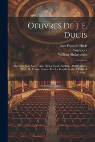 Oeuvres De J. F. Ducis