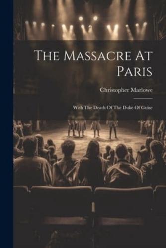 The Massacre At Paris