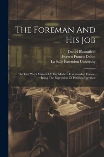 The Foreman And His Job