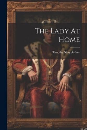 The Lady At Home