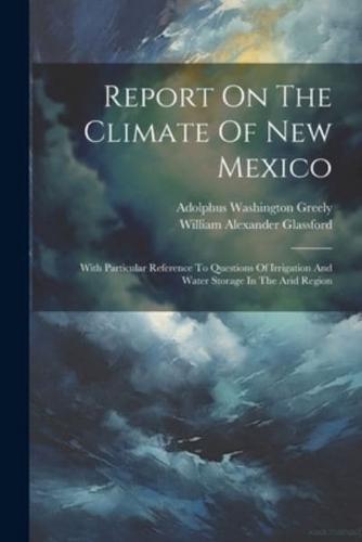Report On The Climate Of New Mexico