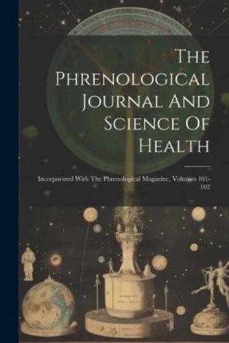 The Phrenological Journal And Science Of Health