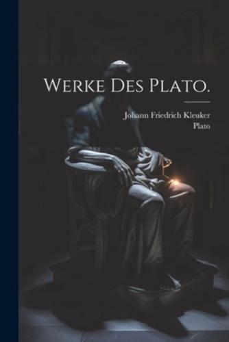 Werke Des Plato.