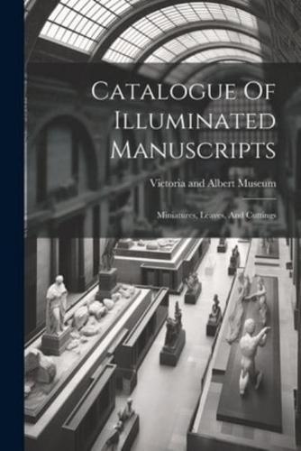 Catalogue Of Illuminated Manuscripts