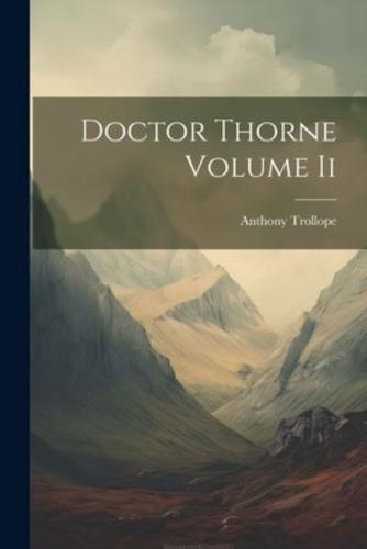 Doctor Thorne Volume Ii