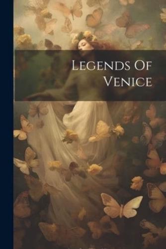 Legends Of Venice