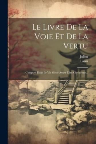 Le Livre De La Voie Et De La Vertu