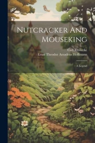 Nutcracker And Mouseking