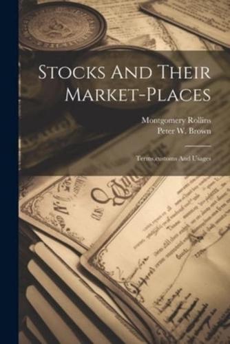 Stocks And Their Market-Places