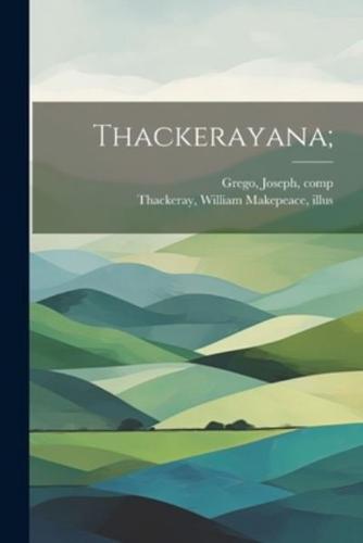 Thackerayana;