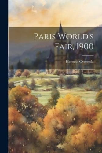 Paris World's Fair, 1900
