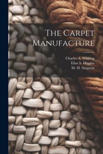 The Carpet Manufacture