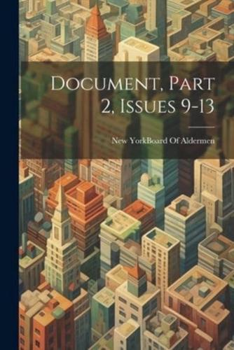 Document, Part 2, Issues 9-13