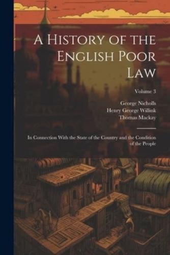 A History of the English Poor Law