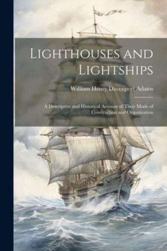 Lighthouses and Lightships
