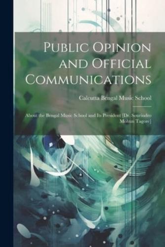 Public Opinion and Official Communications