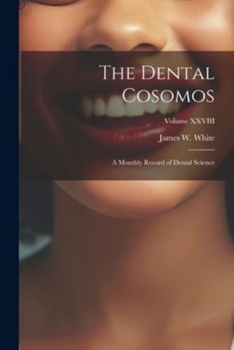 The Dental Cosomos