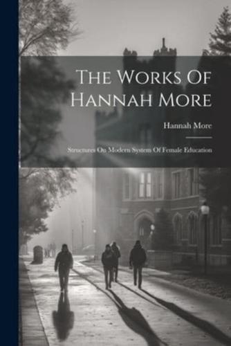 The Works Of Hannah More